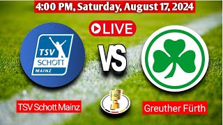 TSV Schott Mainz Vs Greuther Fürth  German Cup Live Match Score Today 2024 [upl. by Bonina]