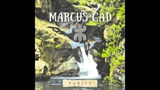 Marcus Gad  Purify [upl. by Nirred]