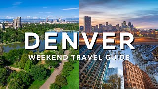 Denver Weekend Travel Guide  Plan a Trip to Denver Colorado [upl. by Berty]