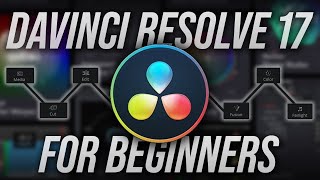 The Complete DaVinci Resolve 17 Tutorial for Beginners 2021 [upl. by Madeleine]