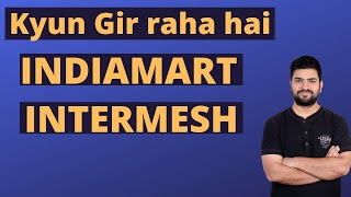 Indiamart Intermesh  Why Indiamart Intermesh share is falling  Fundamental Analysis [upl. by Gaylene584]