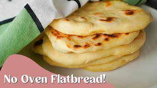 No Oven No Yeast Homemade Flatbread in 30 min [upl. by Birmingham227]