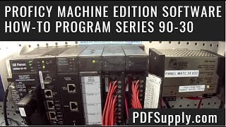 GE Fanuc PLC Support amp Training  Proficy Machine Edition Software  Howto Program Series 9030 [upl. by Leviram]