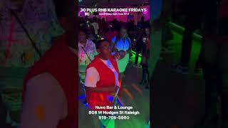 RnB Karaoke  First Fridays  Nuvo Lounge in Raleigh NC [upl. by Torie]