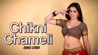 Full Dance Cover on Chikni Chameli Kashika Sisodia Dance [upl. by Katuscha]