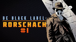 The Second Death of Rorschach  Rorschach 1 Review [upl. by Kilgore]