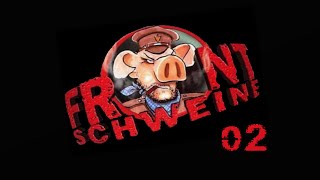 Let´s Play Frontschweine  German  Part 02 [upl. by Arehsat43]