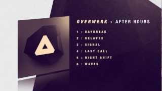 OVERWERK  Daybreak [upl. by Ibbie]