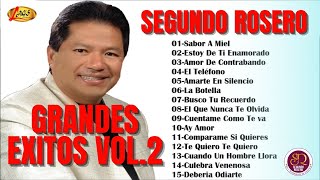 Segundo Rosero  Grandes Éxitos Vol 2 Audios Oficiales [upl. by Rourke986]