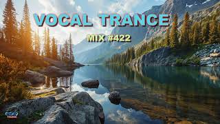 VOCAL TRANCE MIX 2024 422 [upl. by Trumaine]