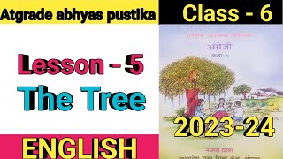 Atgrade abhyas pustika 2023 ll Class 6 ll English ll Lesson 5 ll The Tree [upl. by Chamberlain]