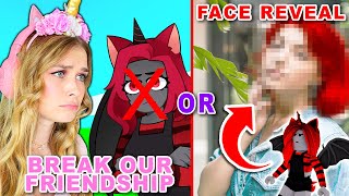 BREAK OUR FRIENDSHIP Or Do A FACE REVEAL In Adopt Me Roblox [upl. by Calore69]