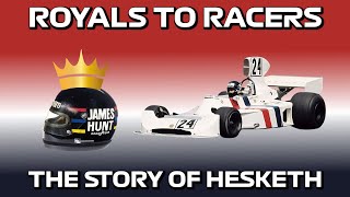 From Royals to F1 Racers The Story of Team Hesketh [upl. by Sol]