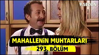 Mahallenin Muhtarları quotMerhabaquot 293 Bölüm [upl. by Olia591]