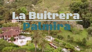 La Buitrera Palmira Valle del Cauca  Colombia [upl. by Dalt]