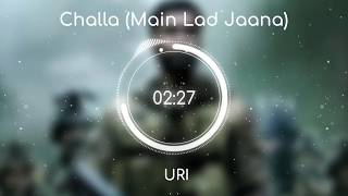 Challa 8D AUDIO URI Vicky Kaushal Yami Gautam [upl. by Gregoor]