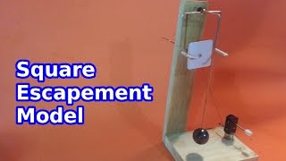 Square Escapement Mechanism [upl. by Lleruj]