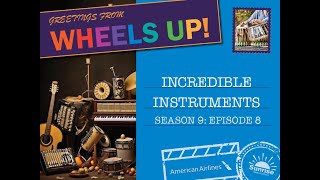 Wheels Up S9 E8 Incredible Instruments [upl. by Saum]