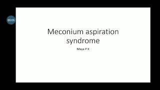 Meconium Aspiration Syndrome [upl. by Cirdes]