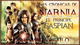 LAS CRÓNICAS DE NARNIA EL PRÍNCIPE CASPIAN de Andrew Adamson 2008 CRÍTICA [upl. by Lin]