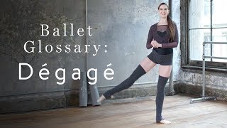 Ballet Glossary Dégagé [upl. by Domineca]