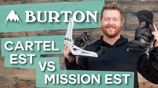 2018 Burton Mission EST vs Cartel EST Snowboard Bindings  Comparison  TheHousecom [upl. by Rachele]