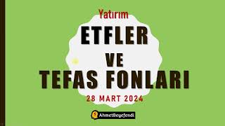 ETFler ve Tefas Fonları [upl. by Inahpets579]