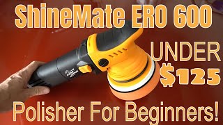 Beginner Detailer  Car Enthusiast This Polisher May Be For You ShineMate ERO 600 G2 Polisher [upl. by Asiruam]