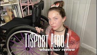 Custom Wheelchair Review TiSport Aero Z [upl. by Suirradal]