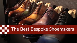 Who are the Best Bespoke Shoemakers in the World [upl. by Conlin]