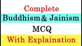 Complete Buddhism and Jainism MCQ with Explaination [upl. by Ber]