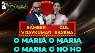 O MARIA O MARIA I SAMEER VIJAYKUMAR I GUL SAXENA I THE TIME SIGNATURE [upl. by Descombes573]