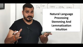 Natural Language Processing Stemming And Lemmatization Intuition [upl. by Sinnej]