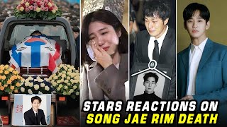 KDrama Stars Reactions on Song Jae Rim Death  Kim Soo Hyun  So Ji Sub  Shin Ye Eun [upl. by Ecirtaed]