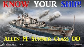 World of Warships  Know Your Ship 18  Allen M Sumner Class Destroyers [upl. by Litta947]