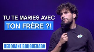 TU TE MARIES AVEC TON FRÈRE   REDOUANE BOUGHERABA [upl. by Nivrag]