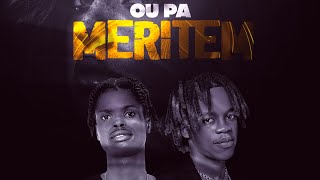 OU PA MERITEM Official Audio EY YOW ZA feat WATSONG PIPITI PAMI GRAN YO [upl. by Airednaxela]