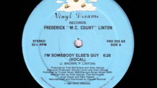 Frederick MC Count Linton  Im Somebody Elses Guy [upl. by Nessie949]