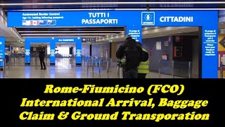 International Arrival at RomeFiumicino FCO Baggage Claim and Ground Transportation – Dec 2022 [upl. by Maryjane]