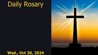 Pray Along Daily Rosary Wednesday 30Oct24 [upl. by Odawa391]