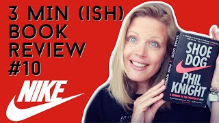 3 Minute Book Review 10  Shoe Dog by Phil Knight NIKE founder [upl. by Elicul]