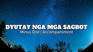 Dyutay Nga Mga Sagbot  Minus One  Karaoke  Instrumental  Accompaniment [upl. by Aletha334]