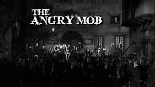 The Angry Mob [upl. by Esch324]