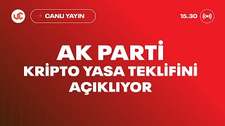 Kripto Para Yasa Teklifi Açıklanıyor  AK Parti Basın Toplantısı [upl. by Isdnyl]