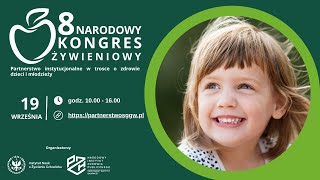 8 NARODOWY KONGRES ŻYWIENIOWY [upl. by Kcim]