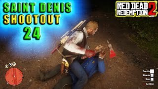 RDR2  Saint Denis SHOOTOUT Part 24 [upl. by Diamante]