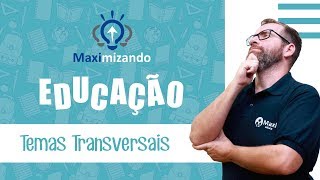 Aprenda sobre os Temas Transversais na Educação [upl. by Katherina979]