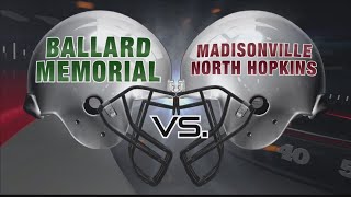 HTF Ballard Memorial vs MadisonvilleNorth Hopkins 92019 [upl. by Yenruogis40]