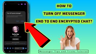 Paano tanggalin ang End to End Encrypted Chat sa Messenger [upl. by Lawford]