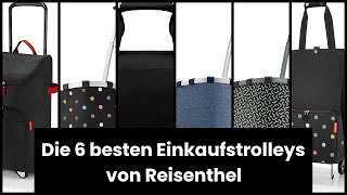 【Einkaufstrolley reisenthel】Die 6 besten Einkaufstrolleys von Reisenthel [upl. by Emanuel318]